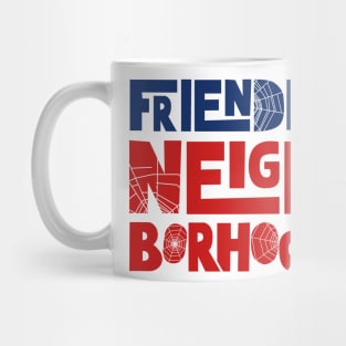 Friendly Neighborhood Mug